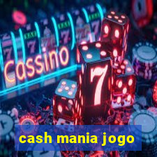 cash mania jogo